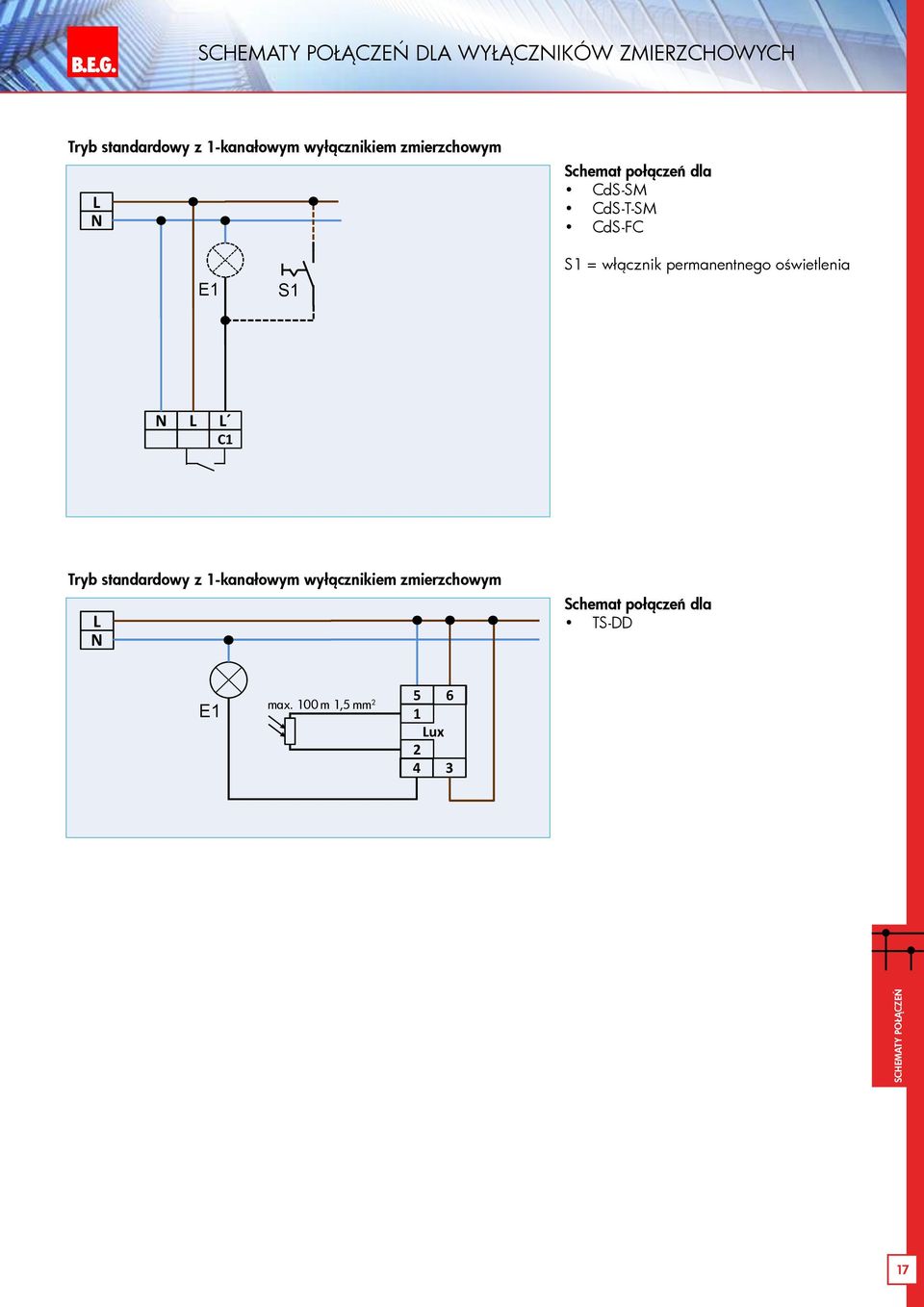 wyłącznikiem zmierzchowym CdS-SM CdS-T-SM CdS-FC S1 S1 = włącznik