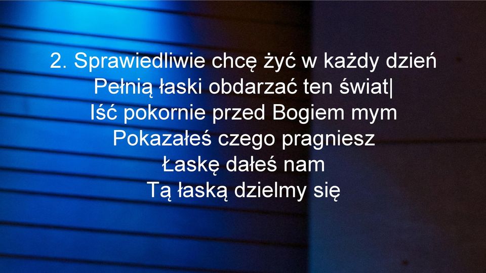 pokornie przed Bogiem mym Pokazałeś