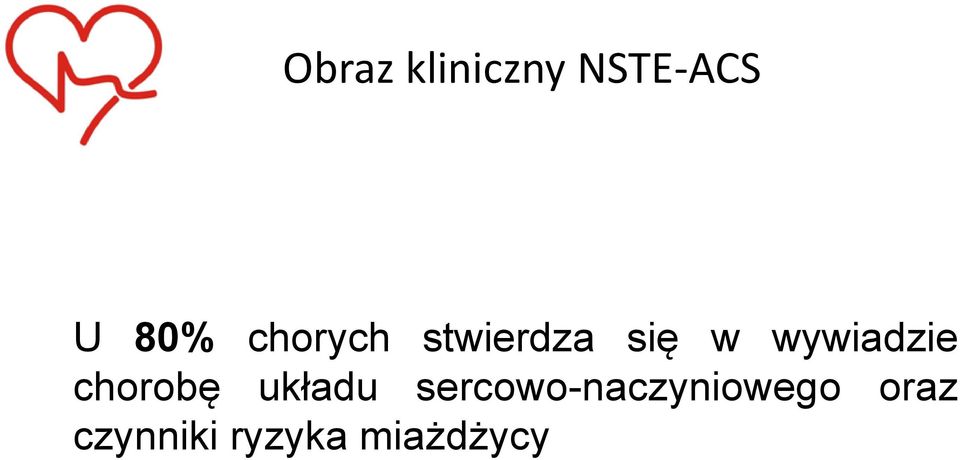 wywiadzie chorobę układu