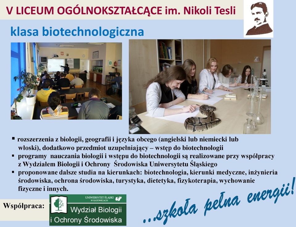 przedmiot uzupełniający wstęp do biotechnologii programy nauczania biologii i wstępu do biotechnologii są realizowane przy współpracy z