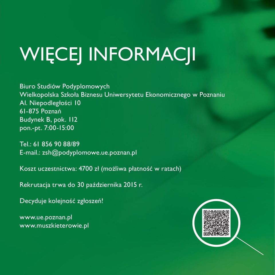 : 61 856 90 88/89 E-mail.: zsh@podyplomowe.ue.poznan.