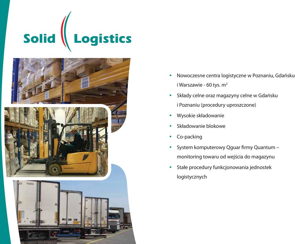 Wysokie składowanie Składowanie blokowe Co-packing System komputerowy Qguar firmy