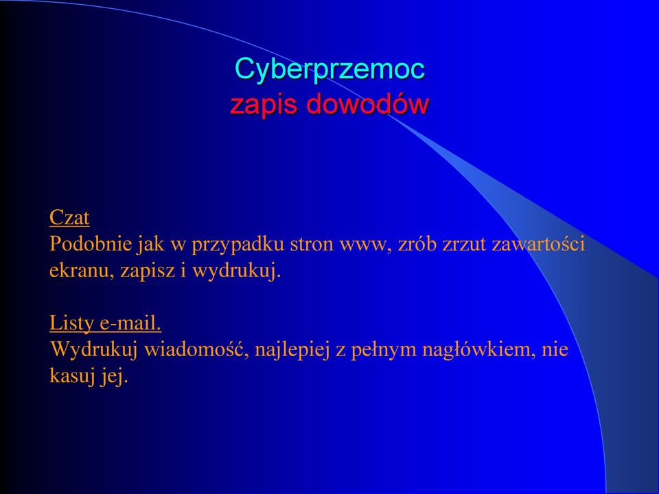 zapisz i wydrukuj. Listy e-mail.