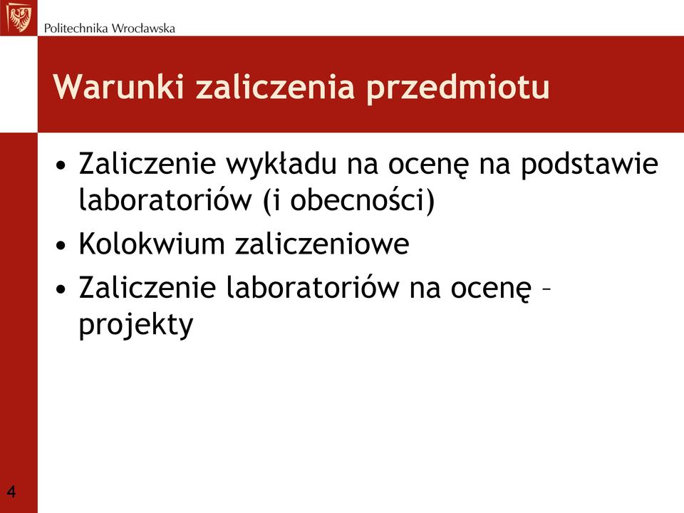 laboratoriów (i obecności) Kolokwium