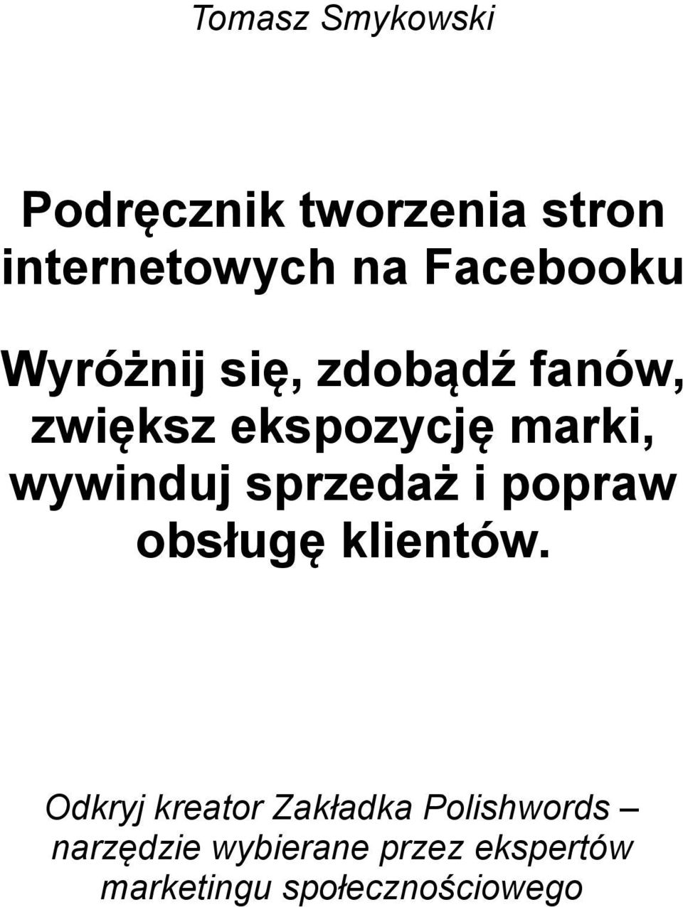 wywinduj sprzedaż i popraw obsługę klientów.