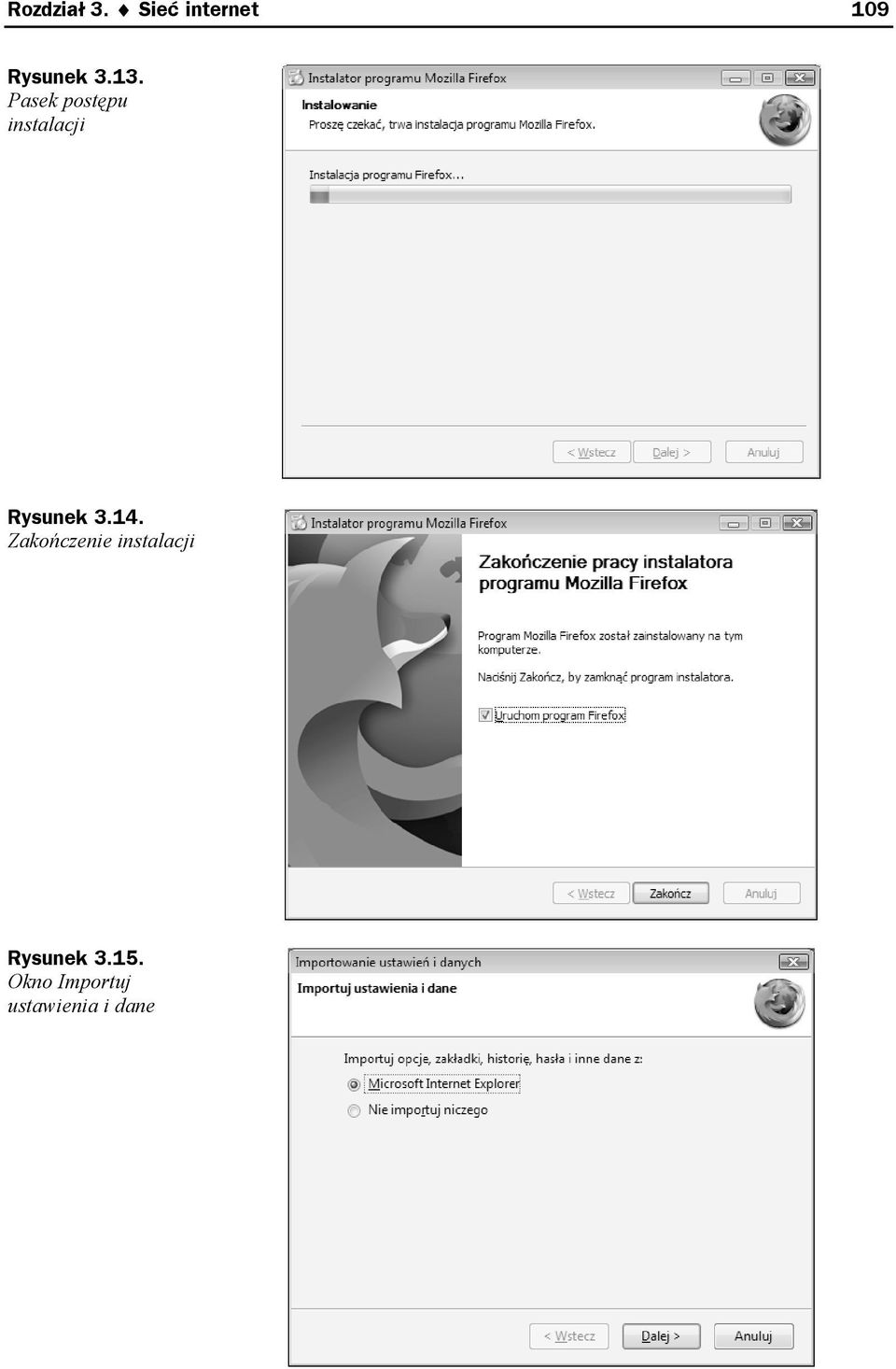 Pasek postępu instalacji Rysunek 3.14.