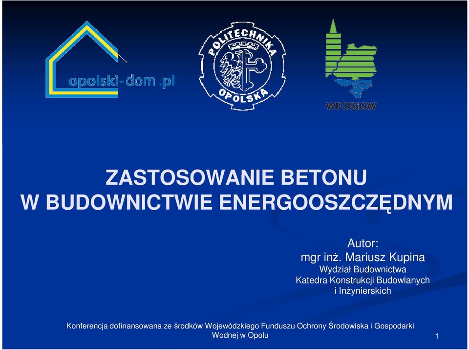 Mariusz Kupina Wydział Budownictwa
