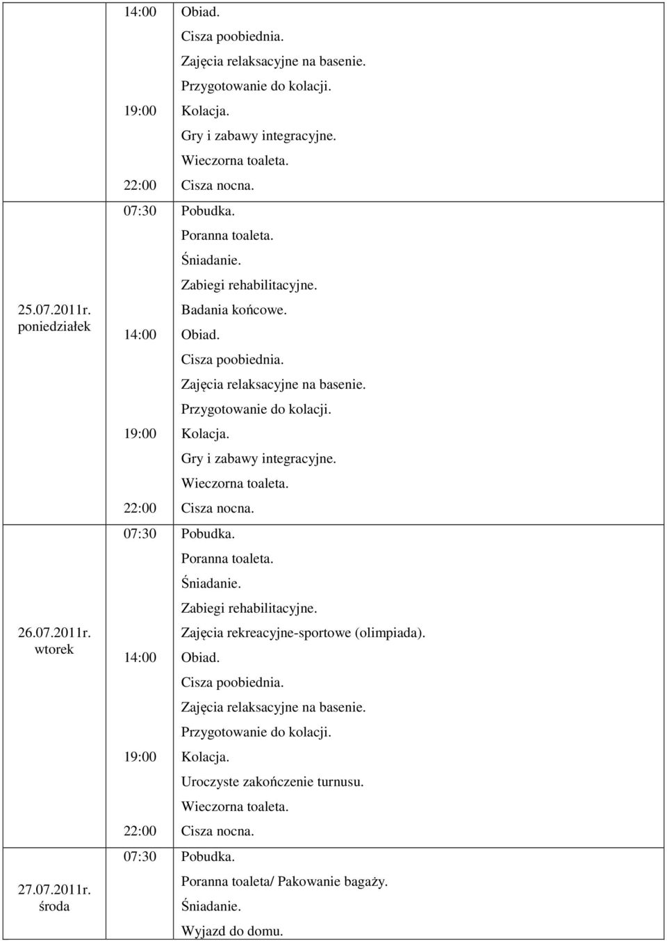 Zajęcia rekreacyjne-sportowe (olimpiada).