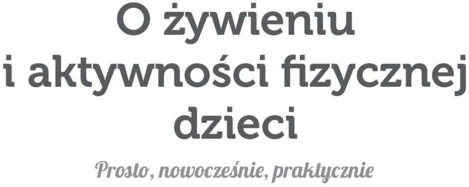 fizycznej dzieci