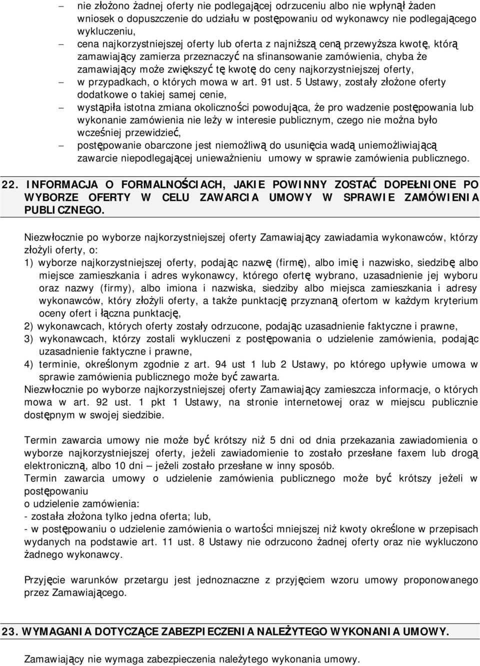oferty, - w przypadkach, o których mowa w art. 91 ust.