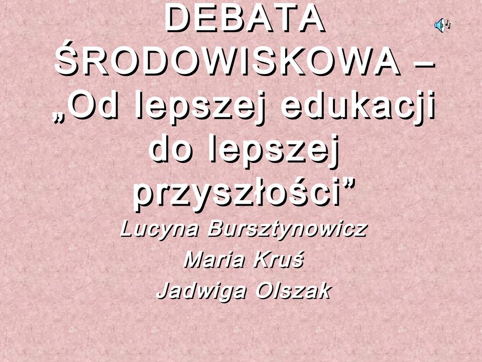 przyszłości Lucyna