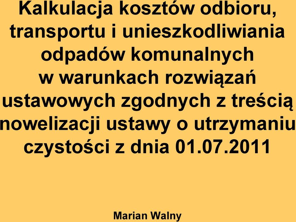 rozwiązań ustawowych zgodnych z treścią