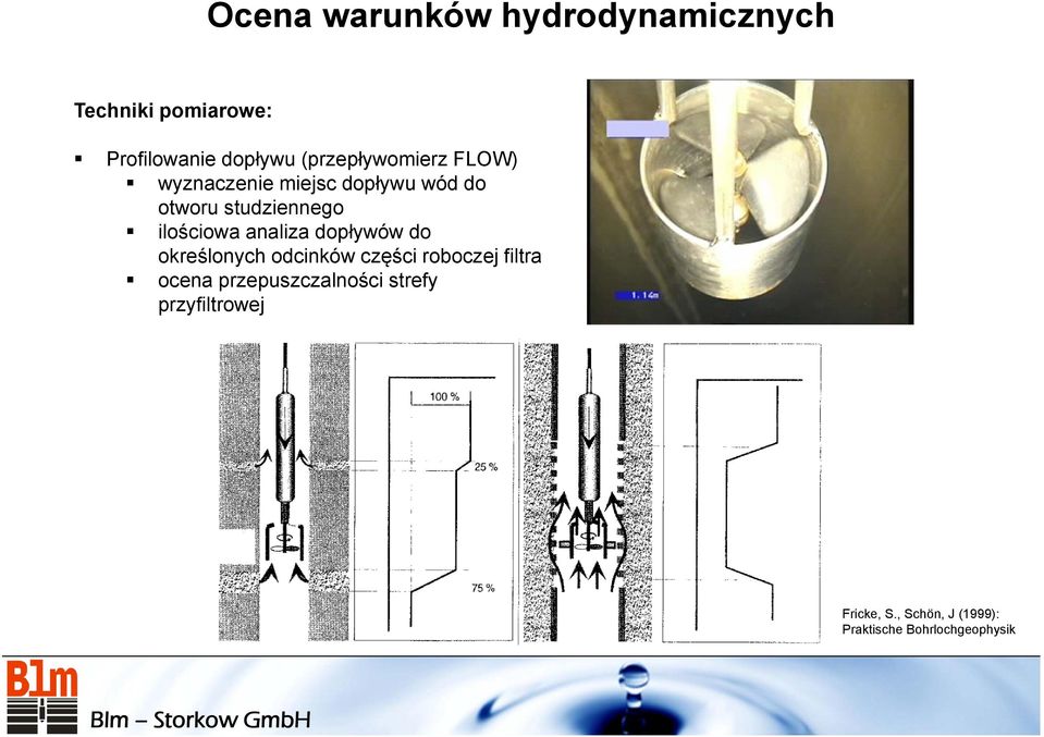 ilościowa analiza dopływów do określonych odcinków części roboczej filtra ocena