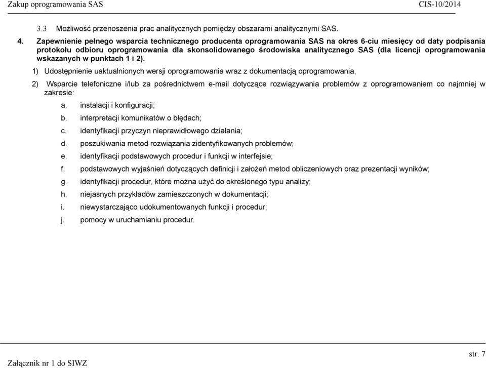 (dla oprogramowania wskazanych w punktach 1 i 2).