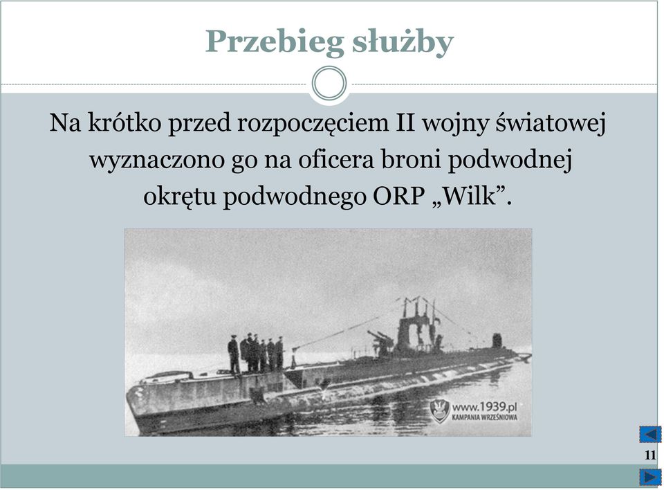 wyznaczono go na oficera broni