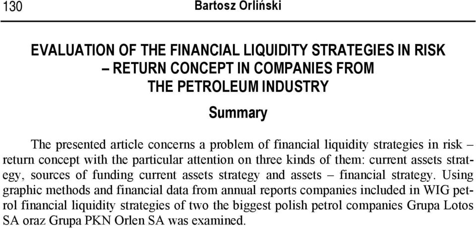 current assets strategy, sources of funding current assets strategy and assets financial strategy.
