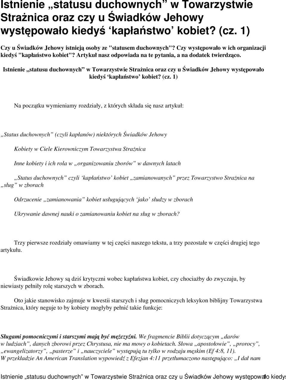 Istnienie statusu duchownych w Towarzystwie Strażnica oraz czy u Świadków Jehowy występowało kiedyś kapłaństwo kobiet? (cz.