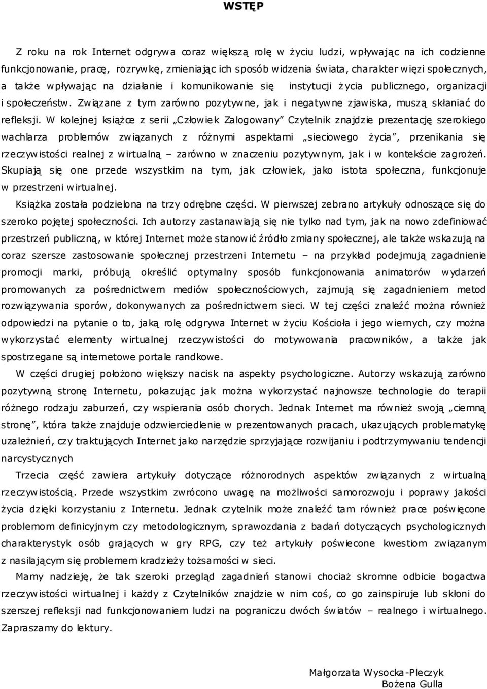 myślę, że spotyka się z inną dziewczyną