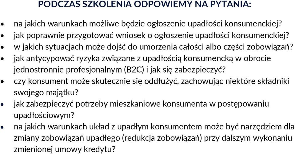 jak antycypować ryzyka związane z upadłością konsumencką w obrocie jednostronnie profesjonalnym (B2C) i jak się zabezpieczyć?