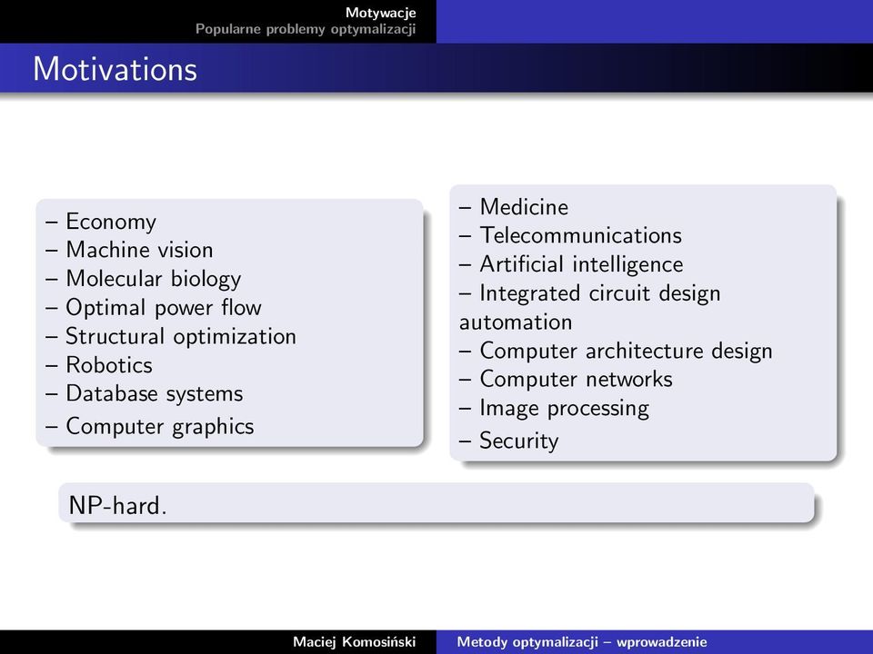 Medicine Telecommunications Artificial intelligence Integrated circuit design