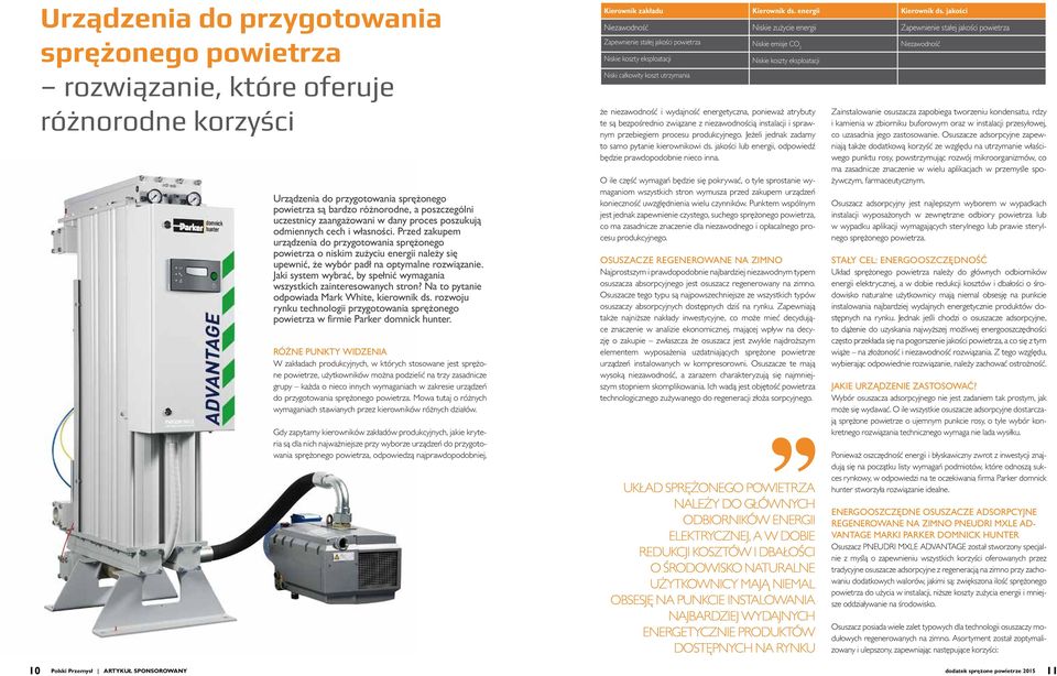 Przed zakupem urządzenia do przygotowania sprężonego powietrza o niskim zużyciu energii należy się upewnić, że wybór padł na optymalne rozwiązanie.