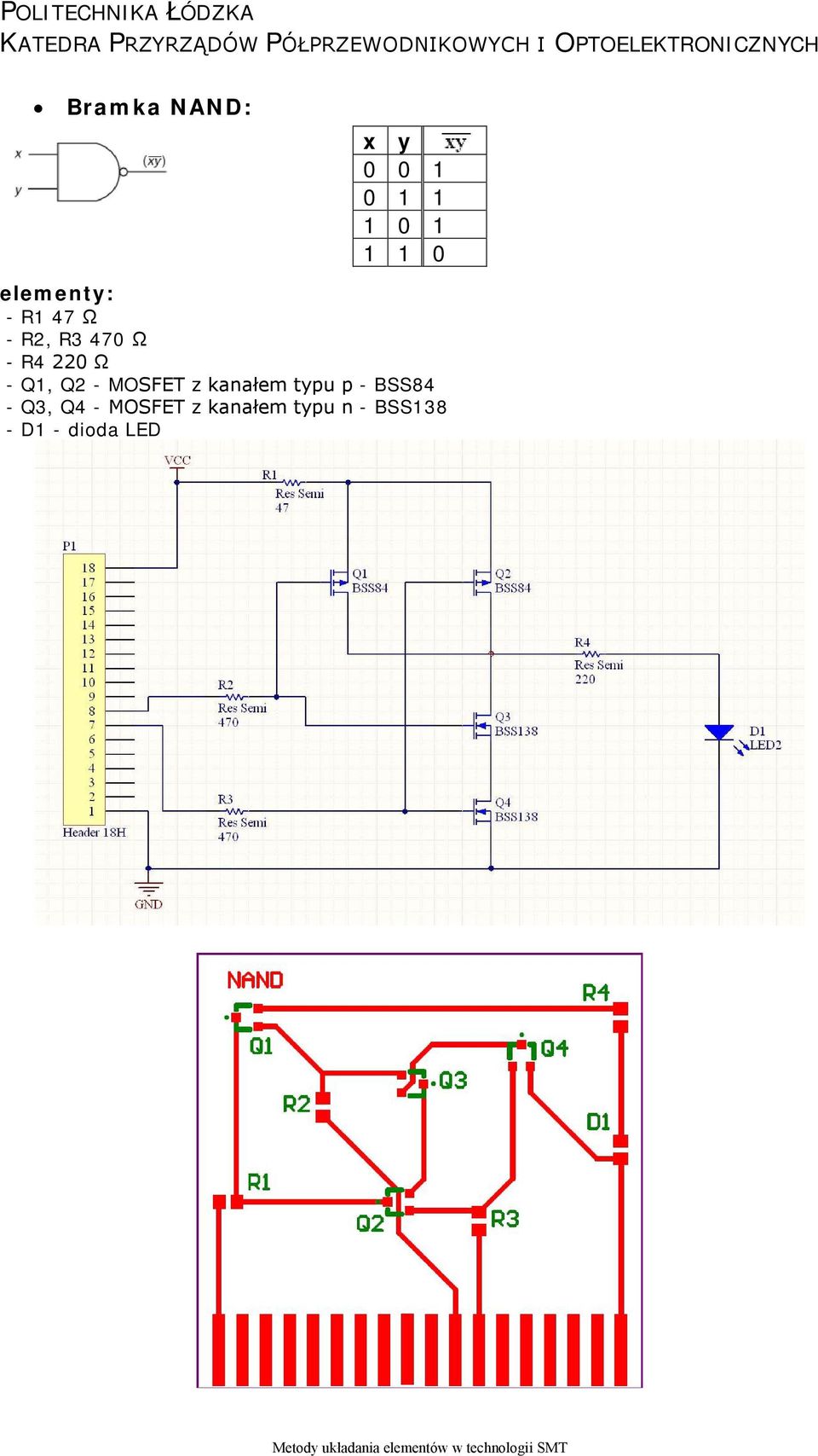 MOSFET z kanałem typu p - BSS84 - Q3, Q4 -