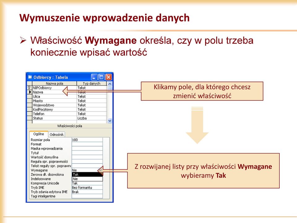 Klikamy pole, dla którego chcesz zmienid właściwośd Z