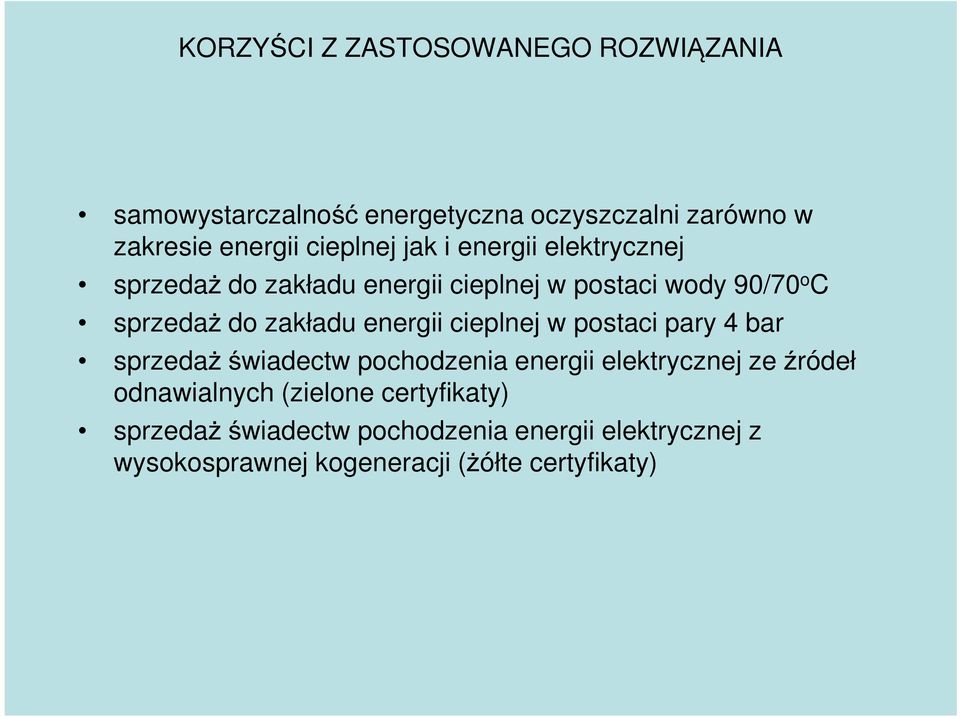zakładu energii cieplnej w postaci pary 4 bar sprzedaż świadectw pochodzenia energii elektrycznej ze źródeł