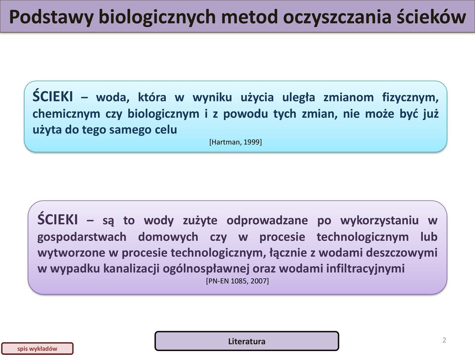 wykorzystaniu w gospodarstwach domowych czy w procesie technologicznym lub wytworzone w procesie