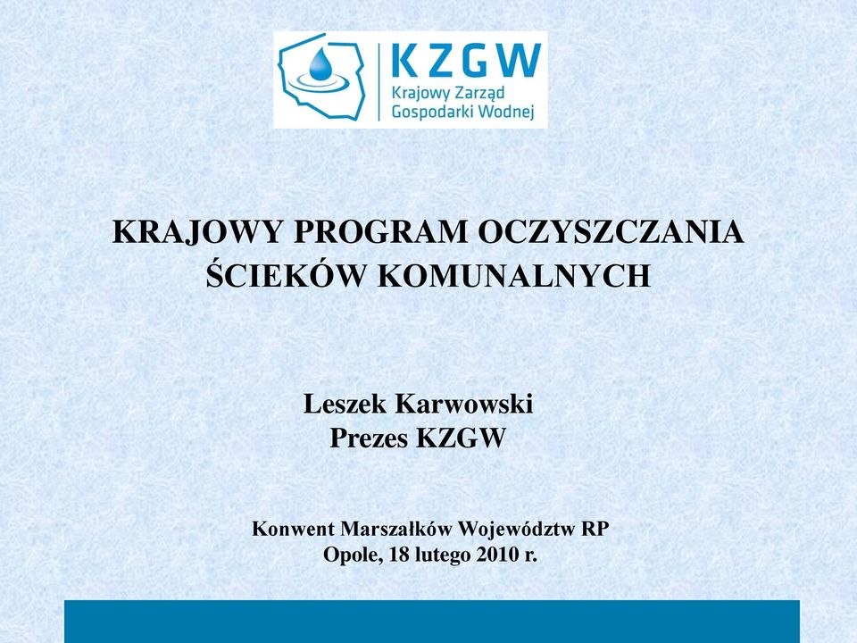 Karwowski Prezes KZGW Konwent