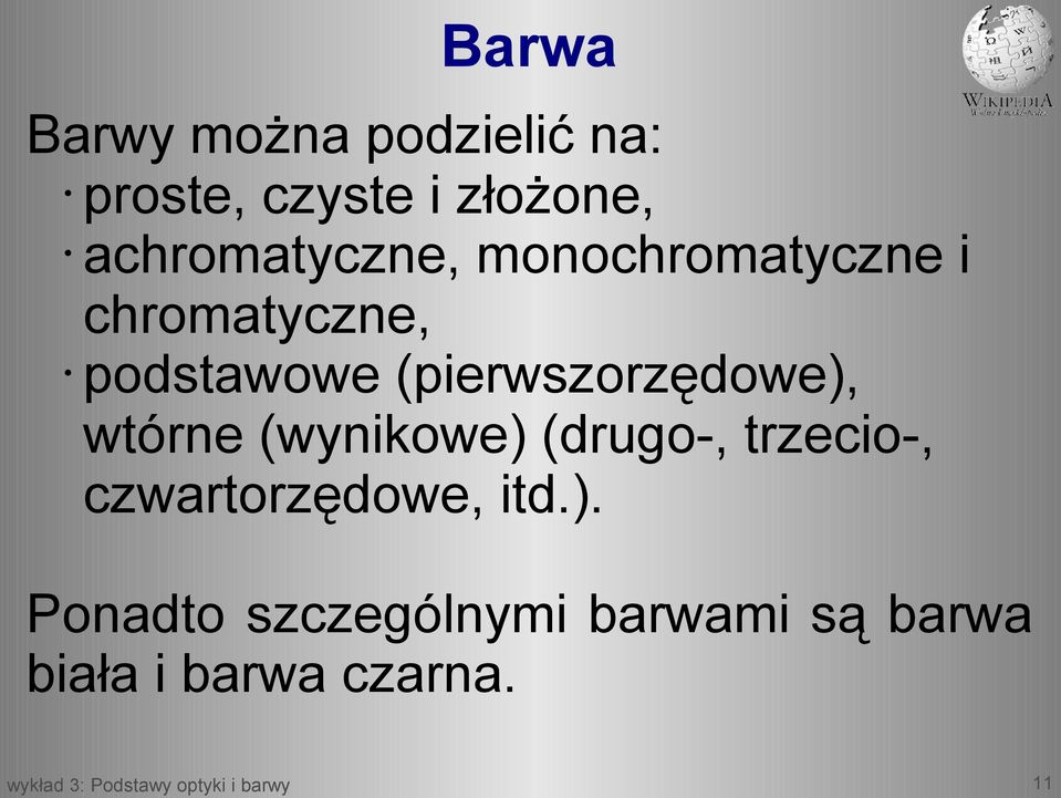 (pierwszorzędowe), wtórne (wynikowe) (drugo-, trzecio-,