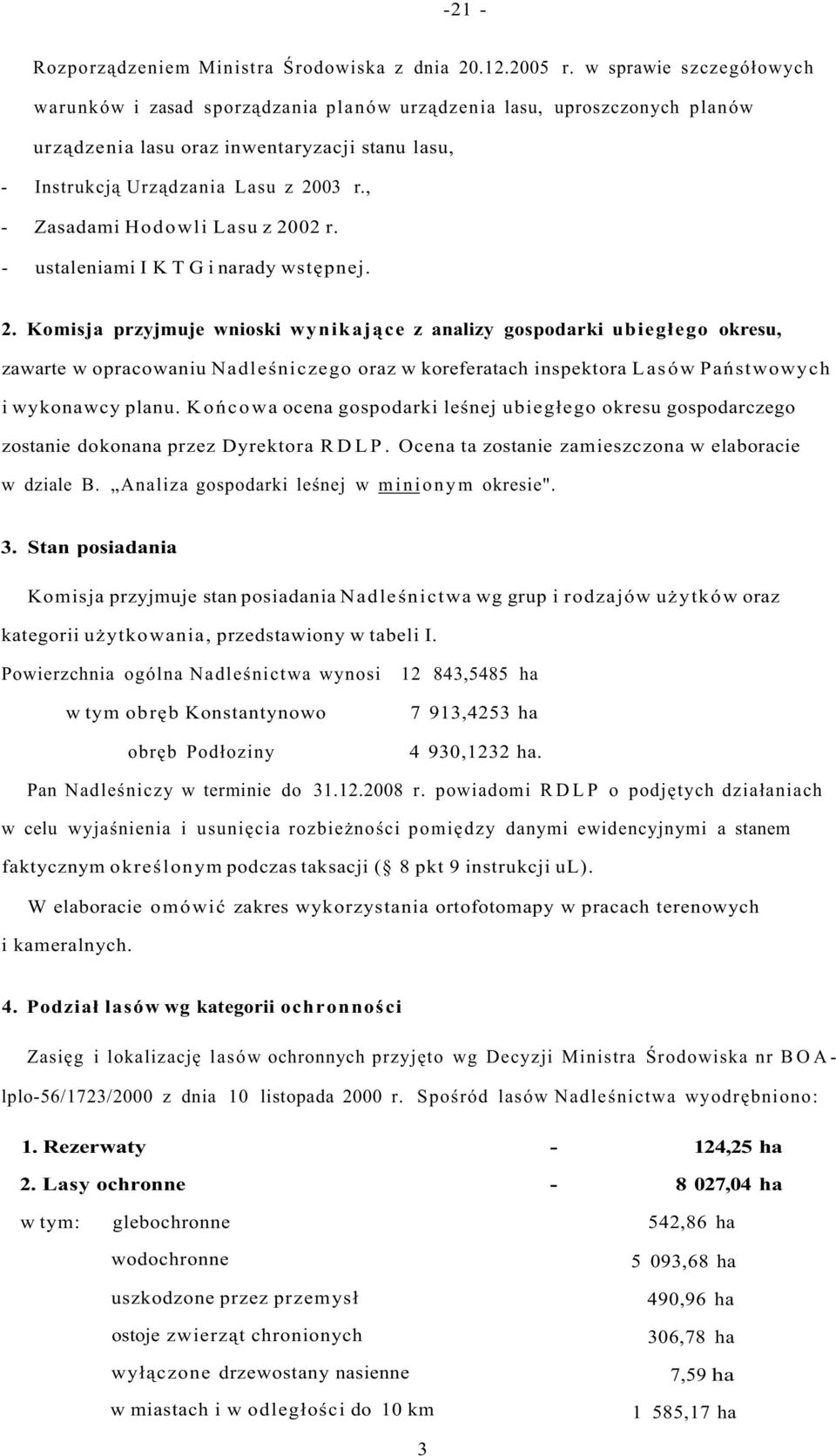 , - Zasadami Hodowli Lasu z 20