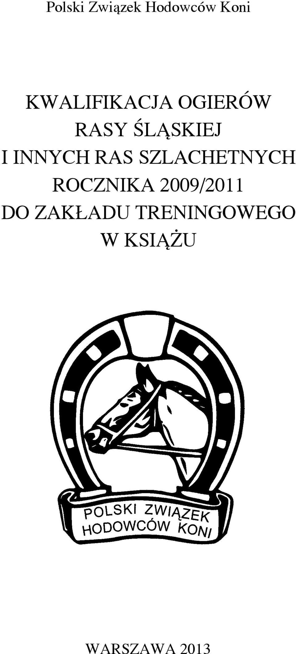 INNYCH RAS SZLACHETNYCH ROCZNIKA