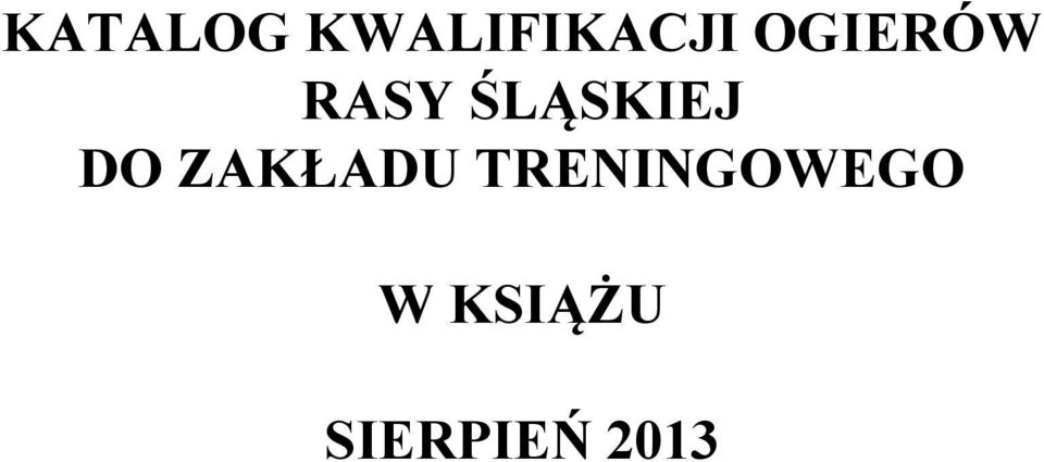 DO ZAKŁADU