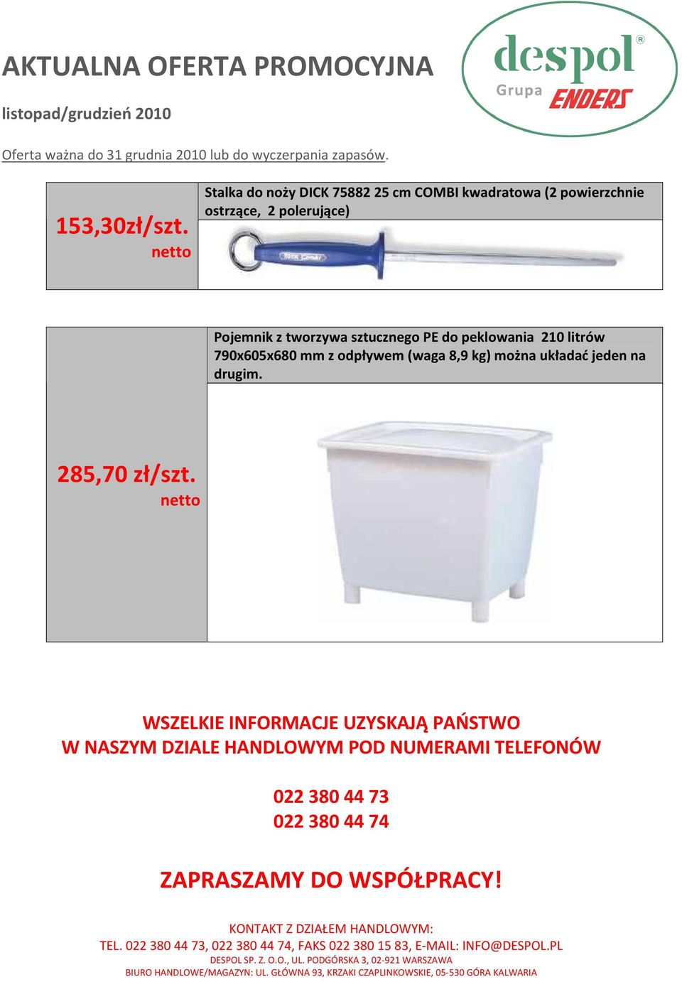 Pojemnik z tworzywa sztucznego PE do peklowania 210 litrów 790x605x680 mm z odpływem (waga 8,9