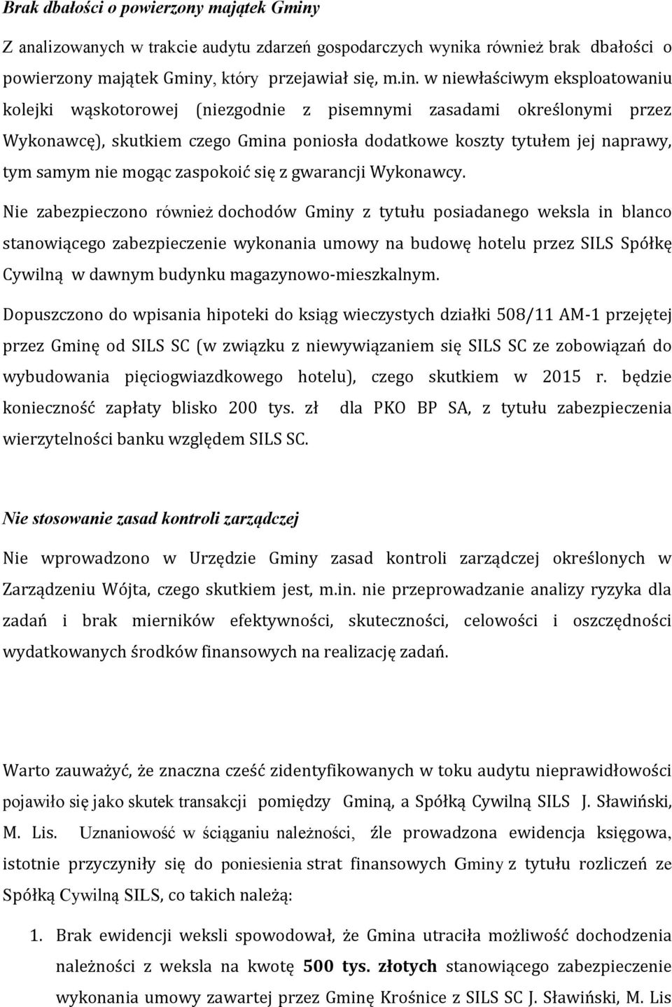 , który przejawiał się, m.in.