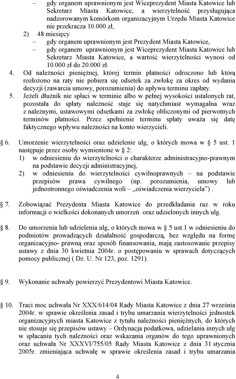 wynosi od 10.000 zł do 20.000 zł. 4.