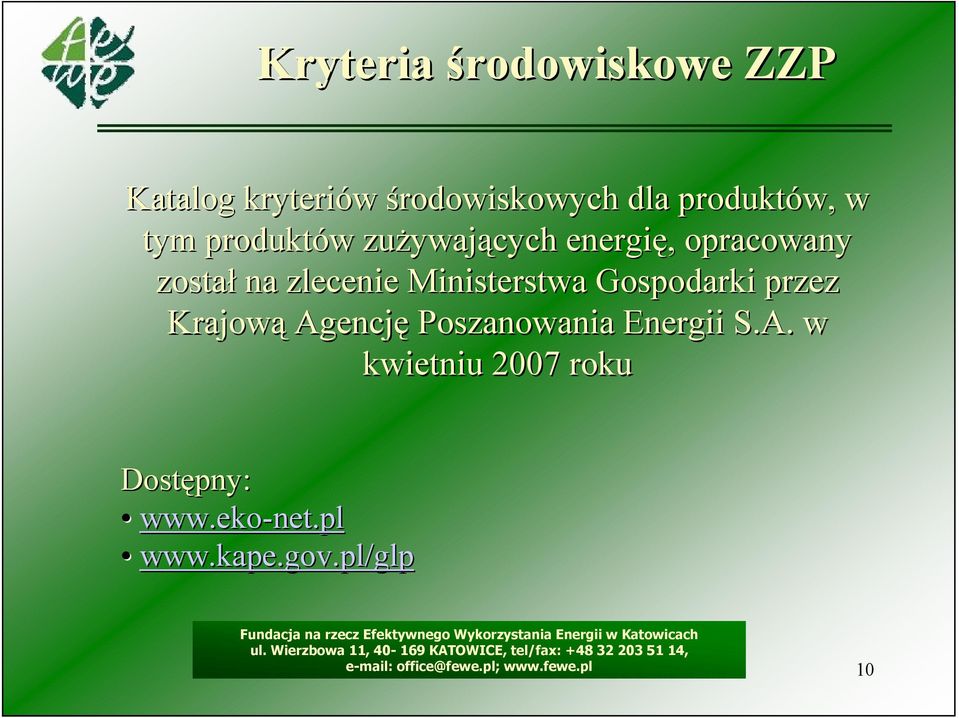 zlecenie Ministerstwa Gospodarki przez Krajową Agencję Poszanowania