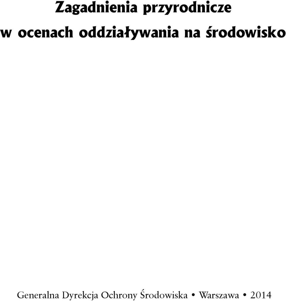 środowisko Generalna