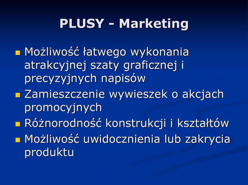 Zamieszczenie wywieszek o akcjach promocyjnych
