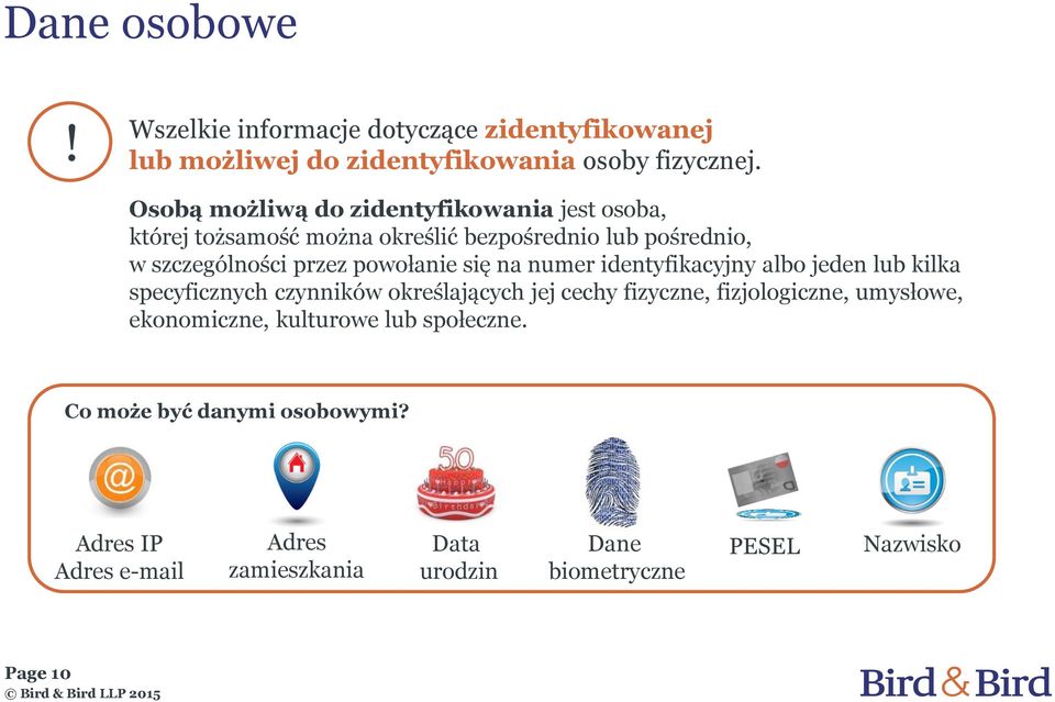 powołanie się na numer identyfikacyjny albo jeden lub kilka specyficznych czynników określających jej cechy fizyczne, fizjologiczne,