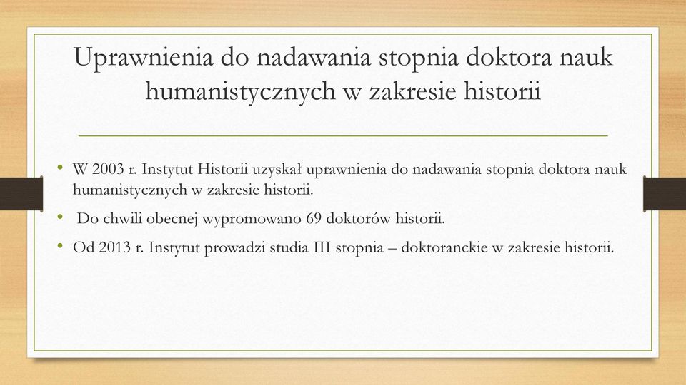 Instytut Historii uzyskał uprawnienia do nadawania stopnia doktora nauk