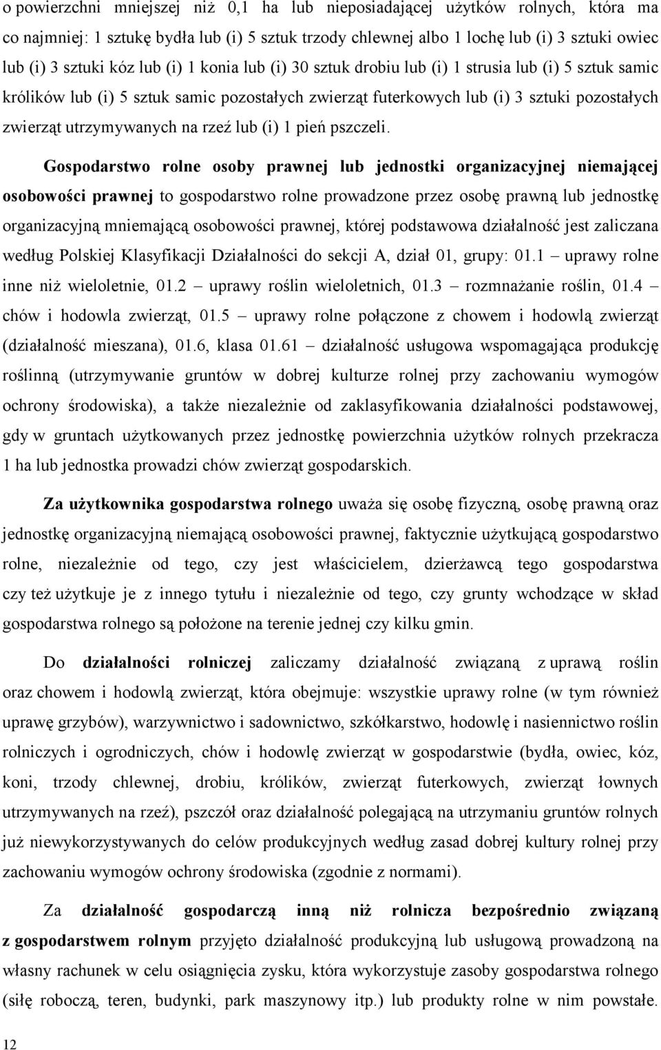 rzeź lub (i) 1 pień pszczeli.