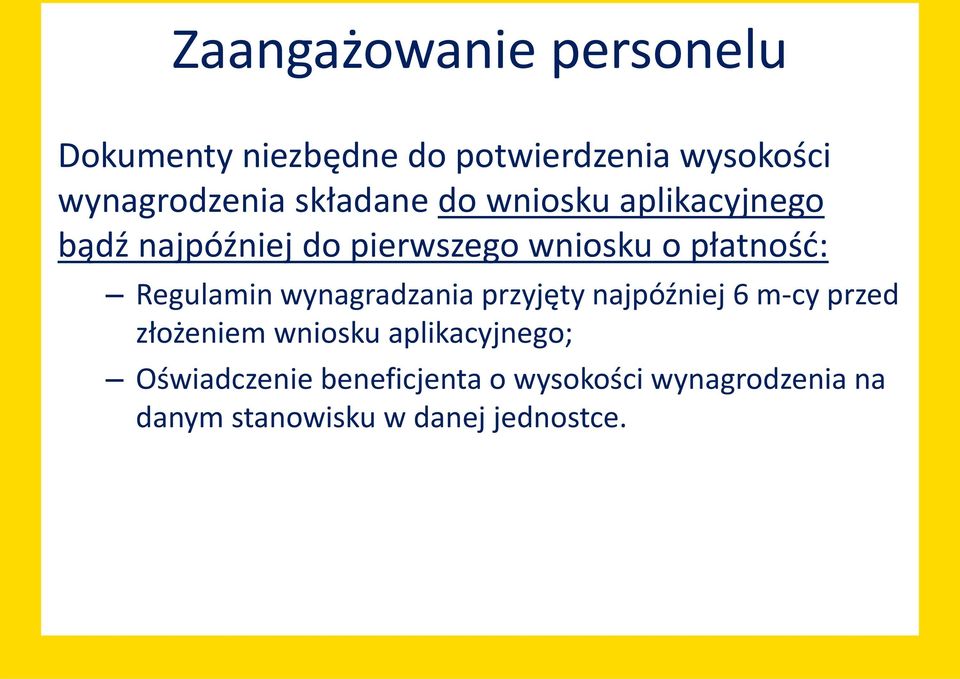Regulamin wynagradzania przyjęty najpóźniej 6 m-cy przed złożeniem wniosku
