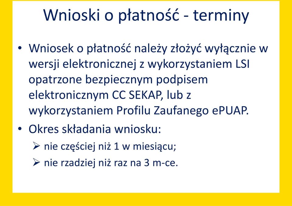 elektronicznym CC SEKAP, lub z wykorzystaniem Profilu Zaufanego epuap.