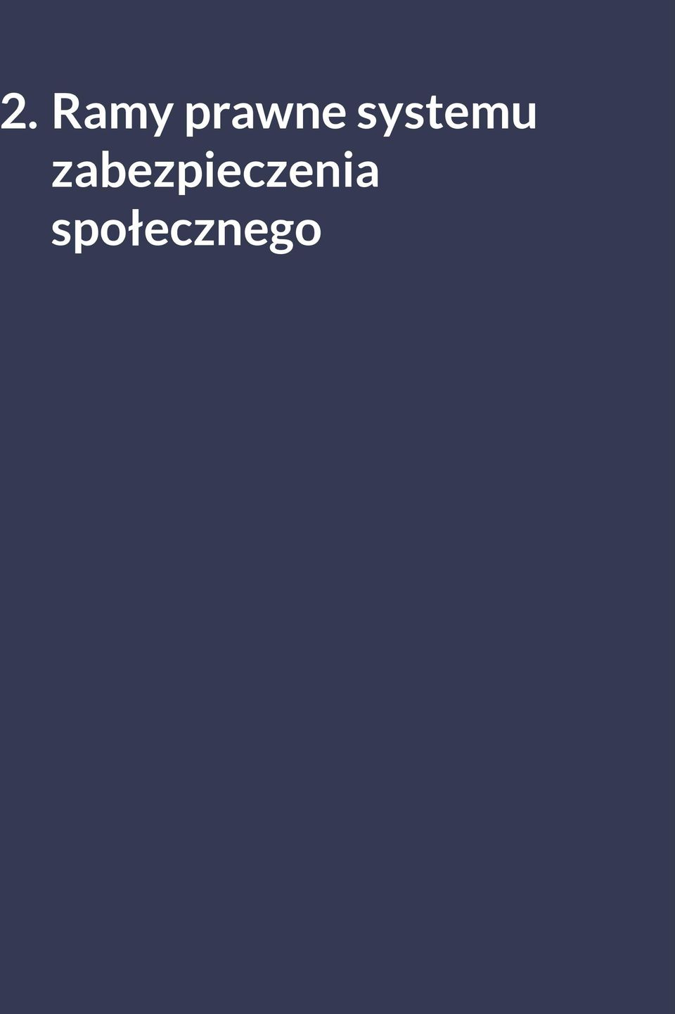społecznego 10 Ramy