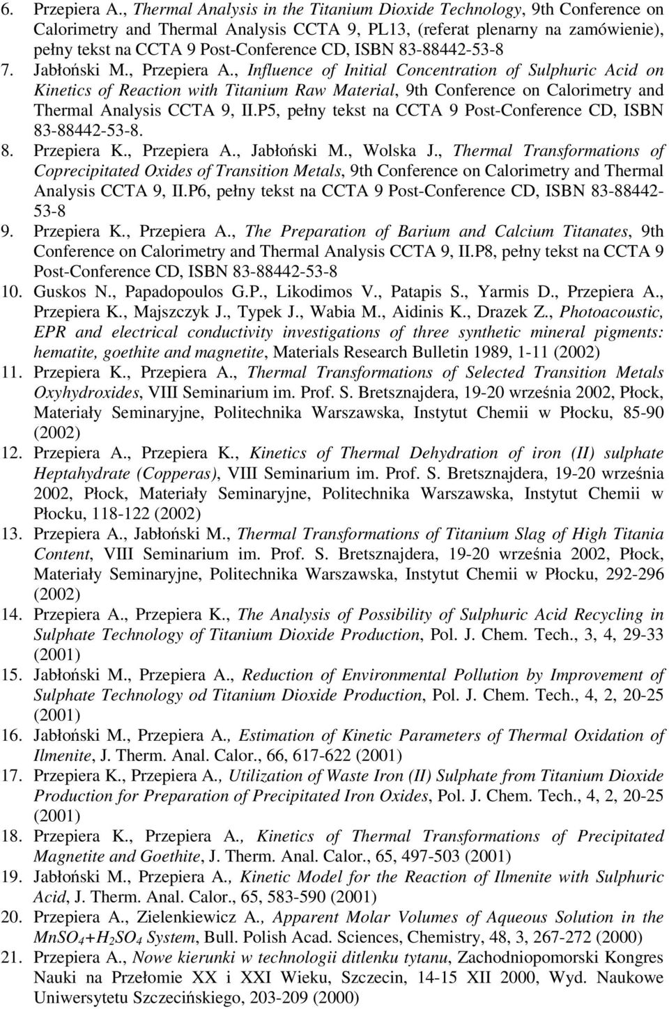 ISBN 83-88442-53-8 7. Jabłoski M., Przepiera A.