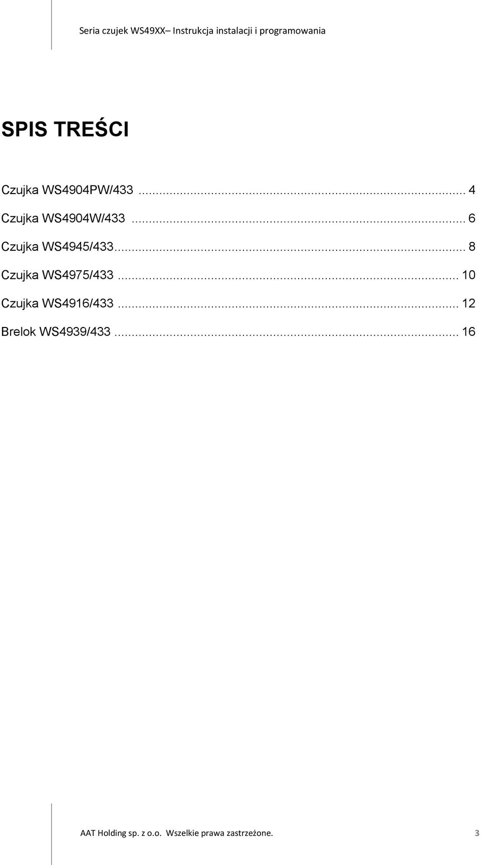 .. 8 Czujka WS4975/433... 10 Czujka WS4916/433.