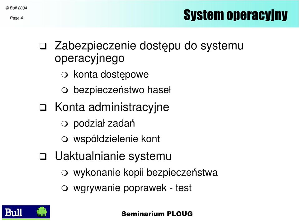 administracyjne podział zadań współdzielenie kont