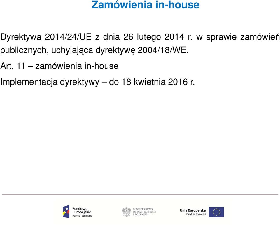 w sprawie zamówień publicznych, uchylająca